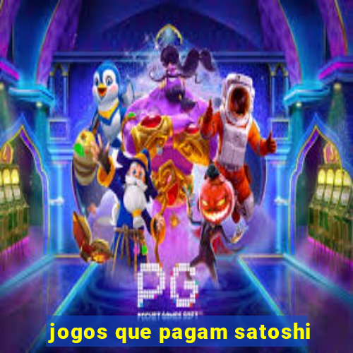 jogos que pagam satoshi